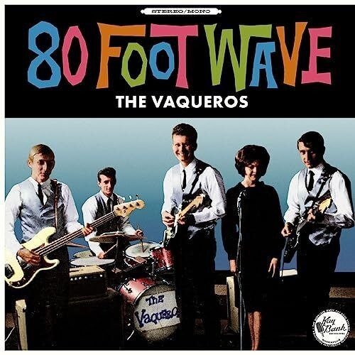 Cover for The Vaqueros · 80 Foot Wave (CD) (2023)