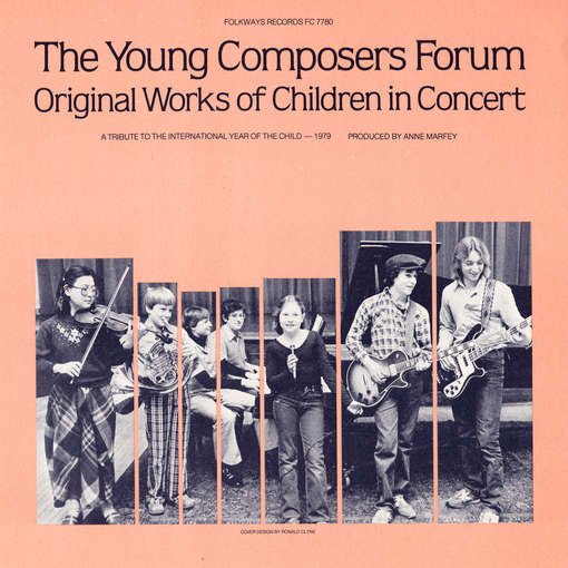 Cover for The Young Composers Forum · Original Works of Children in Concert (CD) (2012)
