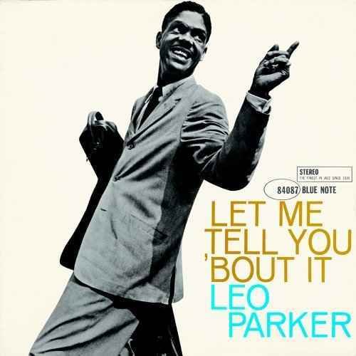 Cover for Leo Parker · Let Me Tell You Bout It (CD) [Bonus Tracks edition] (2005)
