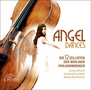 Cover for Die 12 Cellisten Der Berliner · Angel Dances (CD) (2006)