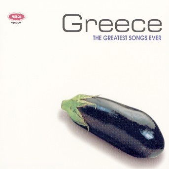 Cover for Petrol Presents · Greece:Greatest Songs Ever (CD) (2006)