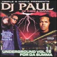 DJ Paul ( Triple 6 Mafia ) · Underground 16: for Da Summa (CD) (2002)
