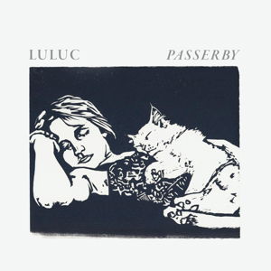 Passerby - Luluc - Música - SUBPOP - 0098787109023 - 17 de julho de 2014