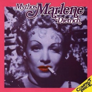 Cover for Marlene Dietrich · Mythos Marlene Dietrich (CD)
