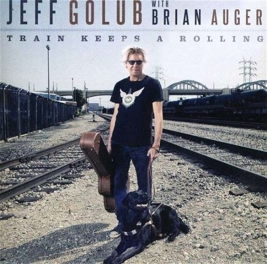 Cover for Jeff Golub · Train Keeps a Rolling (CD) (2013)