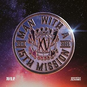 Cover for Man With A Mission · XV e.p. Across the Globe (CD) (2025)