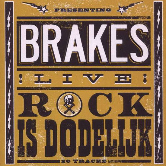 Rock is Dodelijk - Brakes - Muziek - FATCAT RECORDS - 0600116999023 - 18 januari 2011