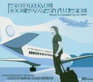 Cover for Dj Mfr · Rome Departures (CD) (2005)