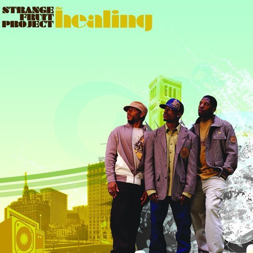 Cover for Strange Fruit Project · The Healing (CD) (2006)