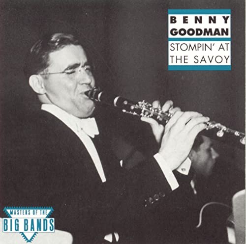 Cover for Benny Goodman · Stompin' at the Savoy (CD) (1999)