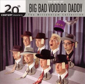 Cover for Big Bad Voodoo Daddy · Millennium Collection, the (CD) [Remastered edition] (2005)
