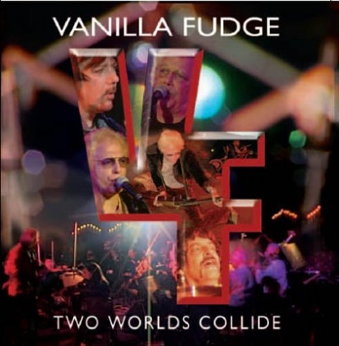 Cover for Vanilla Fudge · Two Worlds Collide (CD) (2009)