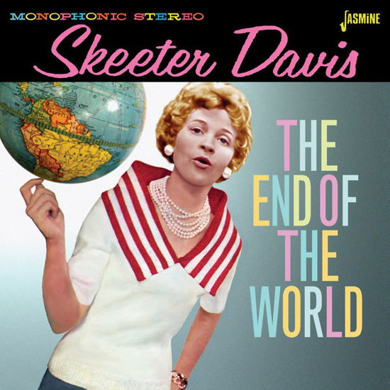 End Of The World - Skeeter Davis - Muziek - JASMINE - 0604988365023 - 12 maart 2015