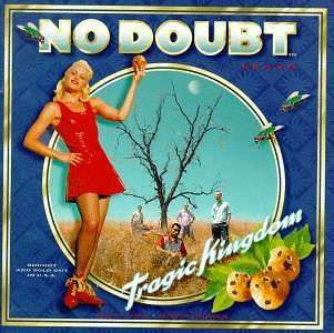 Tragic Kingdom - No Doubt - Muziek - Interscope Records - 0606949258023 - 10 oktober 1995