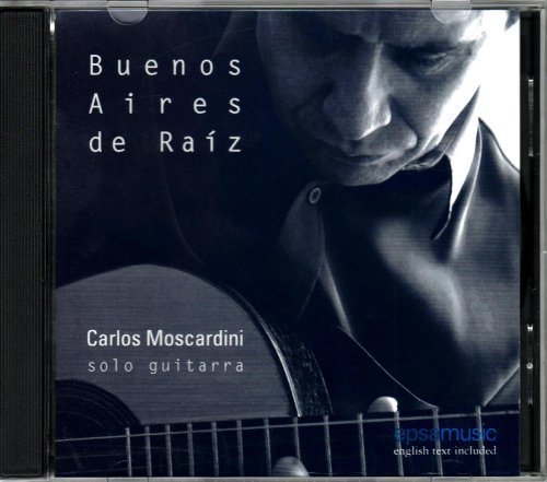 Buenos Aires De Raiz - Carlos Moscardini - Musikk - EPSA - 0607000596023 - 10. mars 2008
