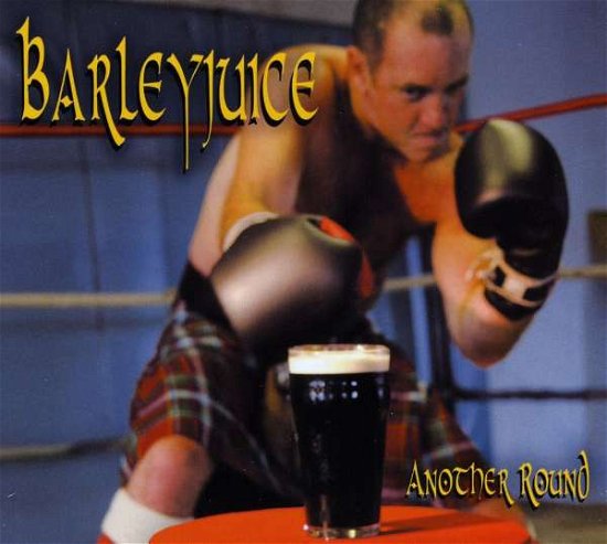 Another Round - Barleyjuice - Música - Ryf - 0607115001023 - 2003