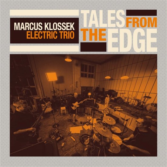 Marcus -Electric Trio- Klossek · The Tales From The Edge (CD) (2022)
