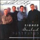 Signed,sealed,delivered - Gold City - Música - Daywind Records - 0614187118023 - 14 de setembro de 1999