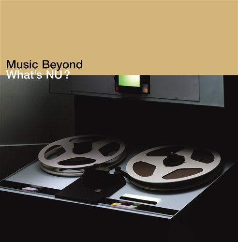 Cover for What Nu-Music Beyond (CD) (2005)