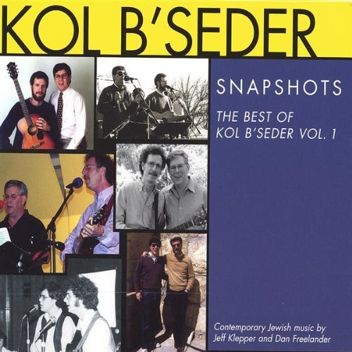 Snapshots: Best of Kol B'seder 1 - Kol B'seder - Music - CD Baby - 0616892591023 - July 20, 2004
