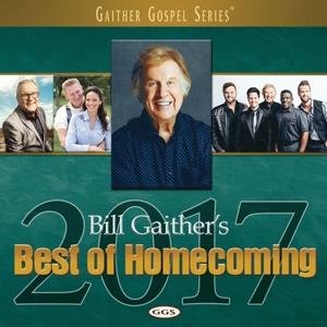 Cover for Gaither, Bill &amp; Gloria · Best Of Homecoming 2017 (CD) (2017)