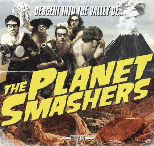 Cover for Planet Smashers · Descent into the Valley of (CD) (2011)