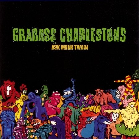 Cover for Grabass Charlestons · Ask Mark Twain (CD) (2005)