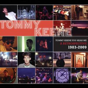 Cover for Tommy Keene · Tommy Keene You Hear Me: A Retrospective 1983-2009 (CD) (2013)