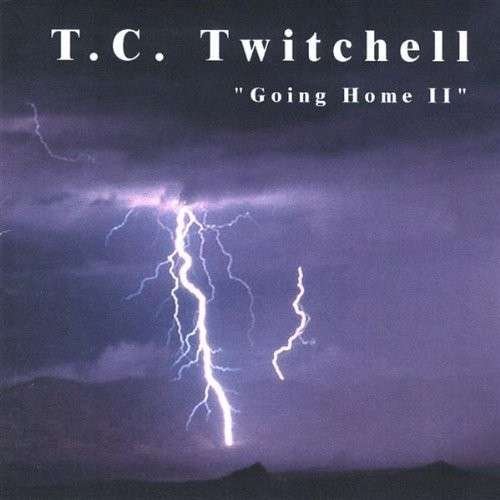 Cover for T.c. Twitchell · Going Home 2 (CD) (2002)
