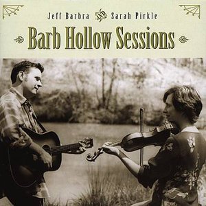 Cover for Barbra, Jeff / Sarah Pirkle · Barb Hollow Sessions (CD) (2007)