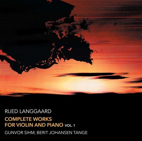 Cover for R. Langgaard · Complete Works for Violin and Piano Vol.1 (CD) (2017)
