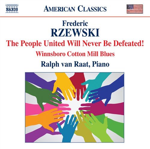 Rzewskithe People United Never Be - Ralph Van Raat - Muziek - NAXOS - 0636943936023 - 3 maart 2008