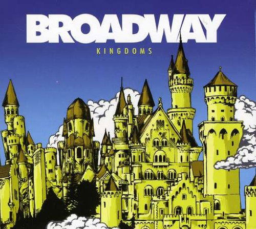 Cover for Broadway · Kingdoms (CD) (2009)