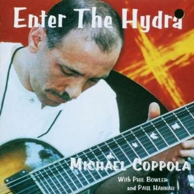 Cover for Michael Coppola · Enter the Hydra (CD) (2002)