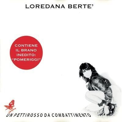 Un Pettirosso Da Combattimento - Loredana Berte - Musik - NEW PLATFORM - 0652217307023 - 18. oktober 2022