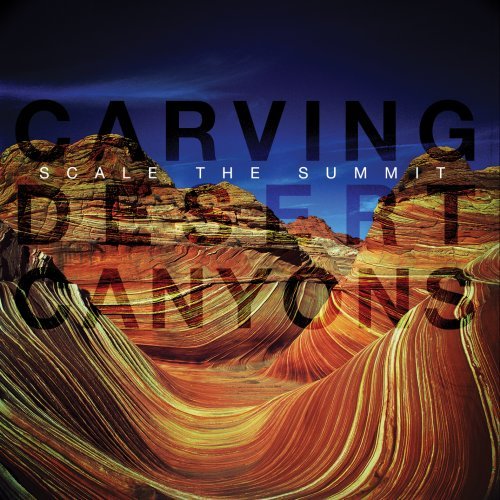Cover for Scale the Summit · Carving Desert Canyons (CD) (2009)