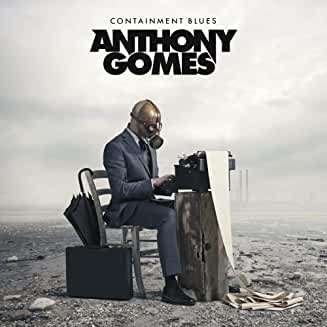 Cover for Anthony Gomes · Containment Blues (CD) (2020)
