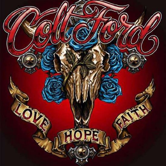 Cover for Colt Ford · Love Hope Faith (CD) (2017)
