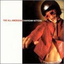 Chainsaw Kittens · All American (CD) (2010)