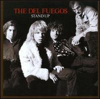 Cover for Del Fuegos the · Stand Up (CD) (2008)
