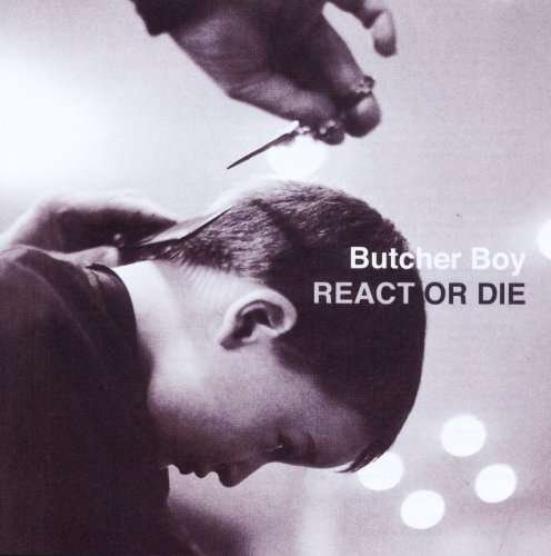 Cover for Butcher Boy · React Or Die (CD) (2009)