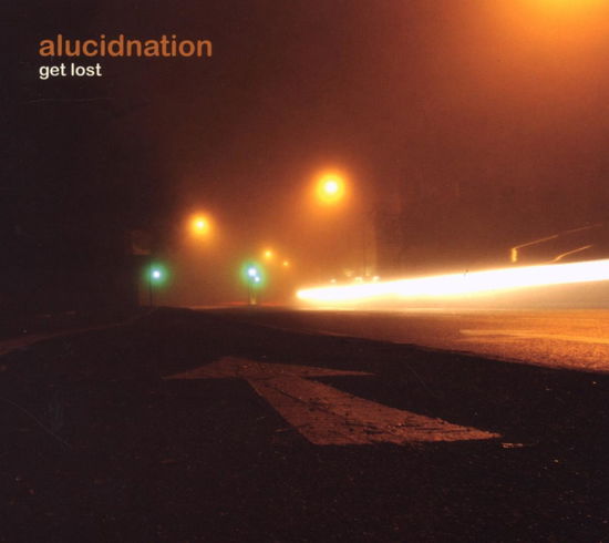 Cover for Alucidnation · Get Lost (CD) (2009)