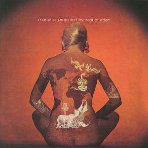 Cover for East of Eden · Mercator Projected by (CD) (2005)