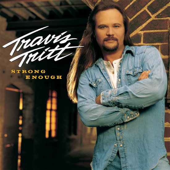 Strong Enough - Travis Tritt - Muziek - SNY - 0696998666023 - 24 september 2002