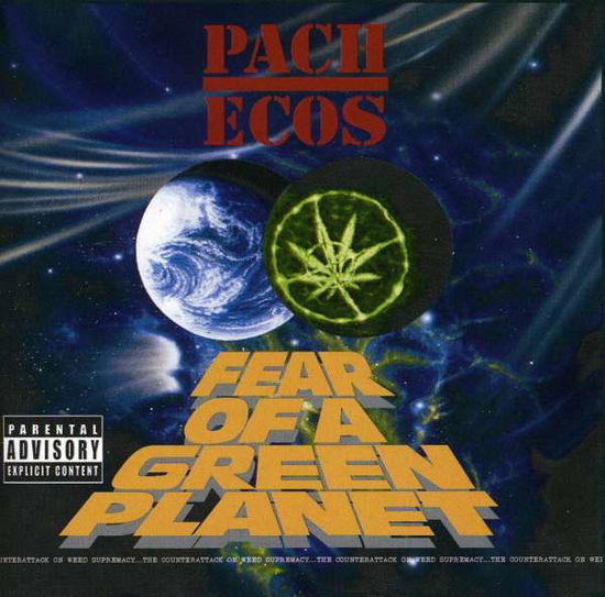 Cover for Pachecos · Fear of a Green Planet (CD)