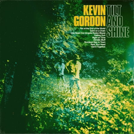 Cover for Kevin Gordon · Tilt &amp; Shine (CD) (2018)