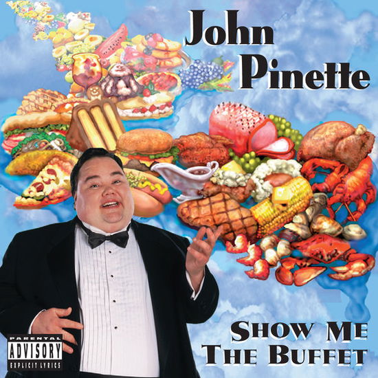 Cover for John Pinette · Show Me the Buffet (CD) [Original Unedited edition] (2010)