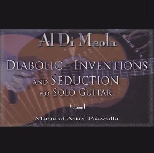 Diabolic Inventions and Seduct - Al Di Meola - Música - SONY MUSIC - 0707787908023 - 28 de setembro de 2007