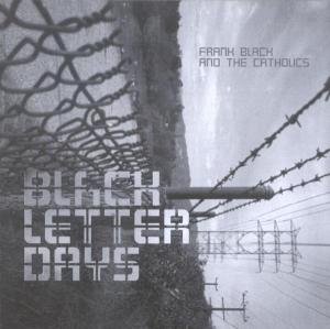 Cover for Frank Black · Black Letter Days (CD) (2002)