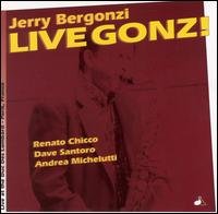 Live Gonzi - Jerry Bergonzi - Music - DOUBLE TIME - 0711527019023 - December 17, 2002